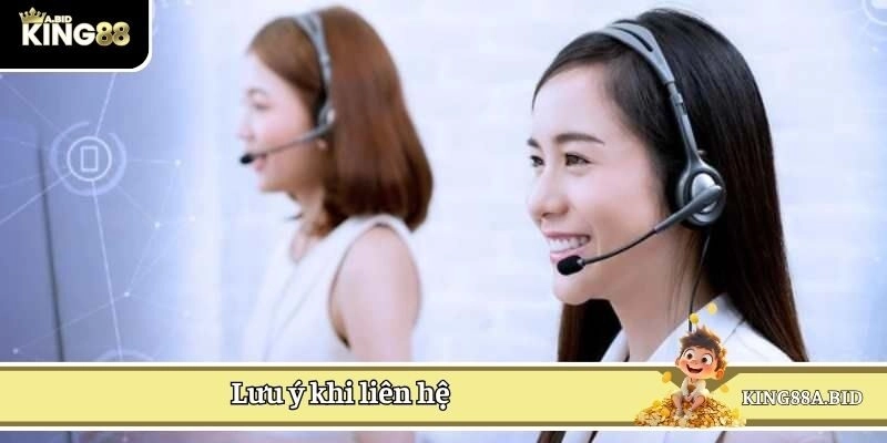 Lưu ý khi liên hệ